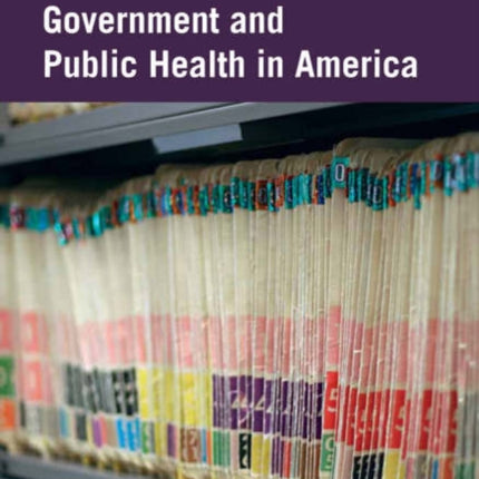 Government and Public Health in America