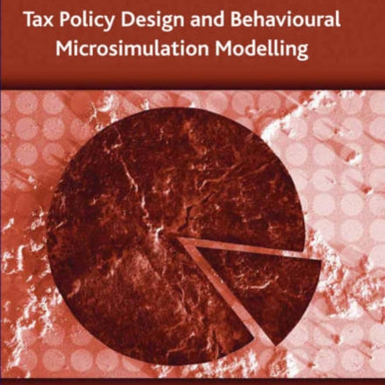 Tax Policy Design and Behavioural Microsimulation Modelling