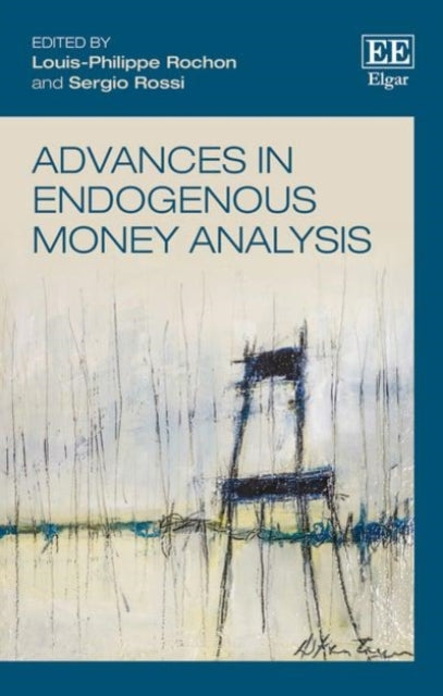 Advances in Endogenous Money Analysis