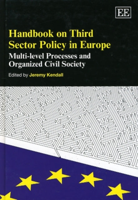 Handbook on Third Sector Policy in Europe: Multi-level Processes and Organized Civil Society