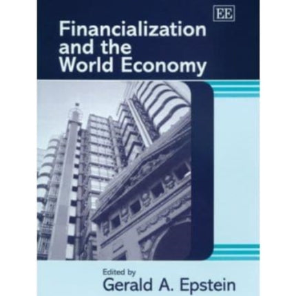 Financialization and the World Economy