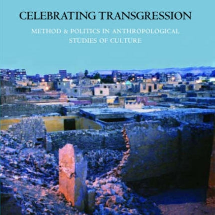 Celebrating Transgression: Method and Politics in