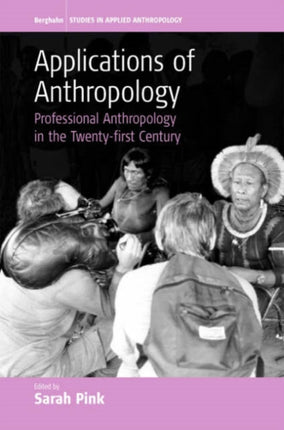 Applications of Anthropology: Professional