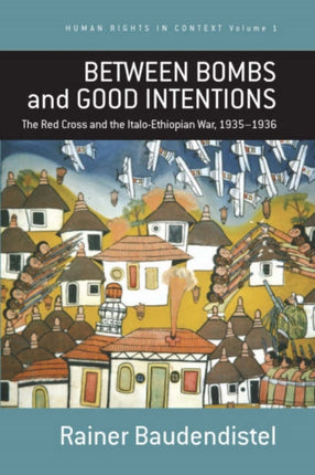 Between Bombs and Good Intentions: The