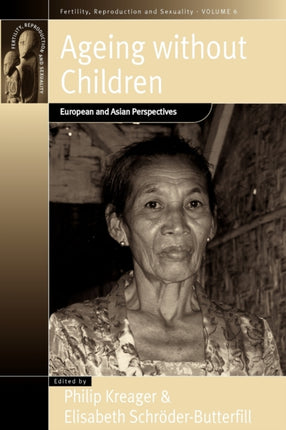 Ageing Without Children: European and Asian