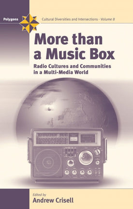 More Than a Music Box: Radio Cultures and