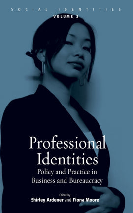 Professional Identities: Policy and Practice in