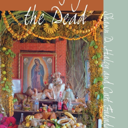 Day of the Dead: When Two Worlds Meet in Oaxaca
