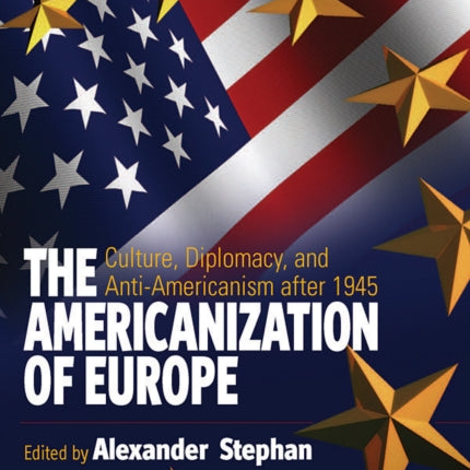 The Americanization of Europe: Culture,