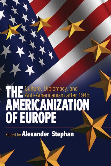 The Americanization of Europe: Culture,