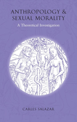 Anthropology and Sexual Morality: A Theoretical