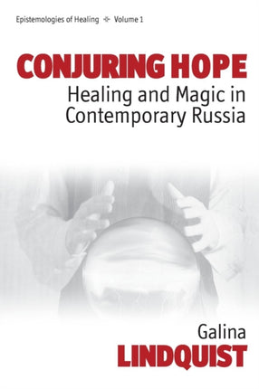 Conjuring Hope: Healing and Magic in Contemporary