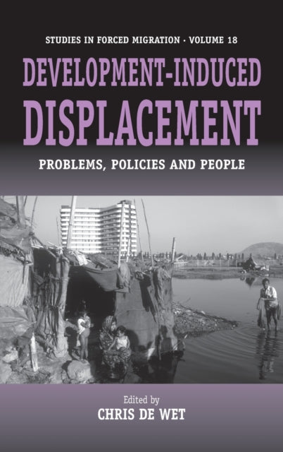 Development-induced Displacement: Problems,