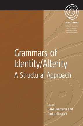 Grammars of Identity / Alterity: A Structural