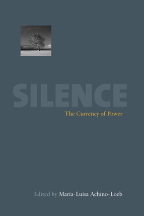 Silence: The Currency Of Power