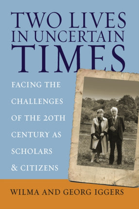 Two Lives in Uncertain Times: Facing the