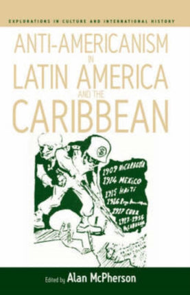 Anti-americanism in Latin America and the
