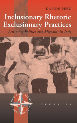 Inclusionary Rhetoric/Exclusionary Practices: