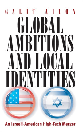 Global Ambitions and Local Identities: An