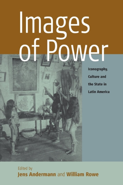 Images of Power: Iconography, Culture and the