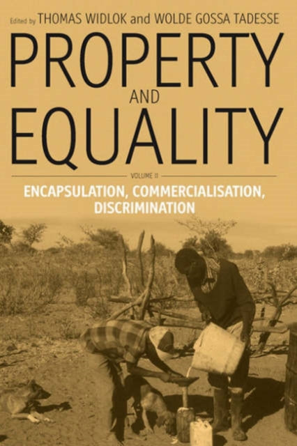Property and Equality: Volume II: Encapsulation,