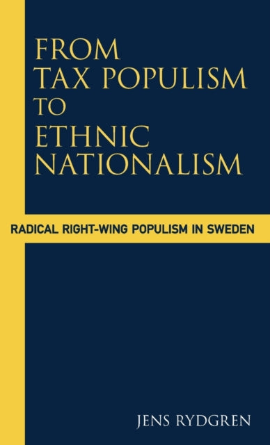 From Tax Populism to Ethnic Nationalism: Radical