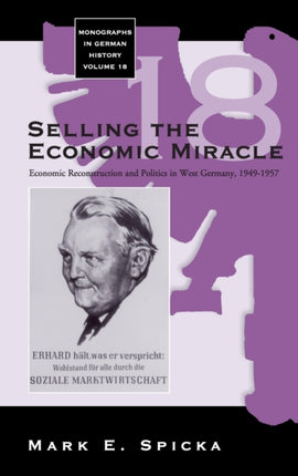 Selling the Economic Miracle: Economic