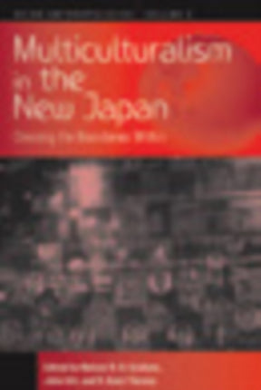 Multiculturalism in the New Japan: Crossing the