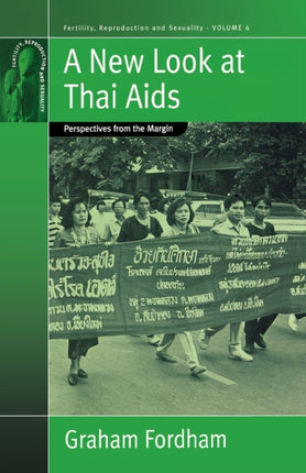 A New Look At Thai Aids: Perspectives from the