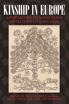 Kinship in Europe: Approaches to Long-Term