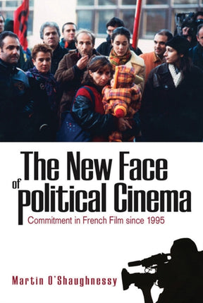 The New Face of Political Cinema: Commitment in
