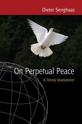 On Perpetual Peace: A Timely Assessment
