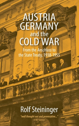 Austria, Germany, and the Cold War: From the