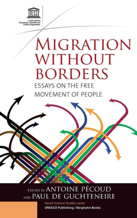 Migration Without Borders: Essays on the Free