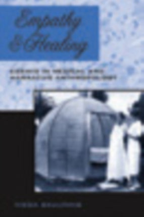 Empathy and Healing: Essays in Medical and