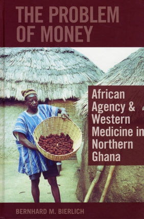 The Problem of Money: African Agency & Western