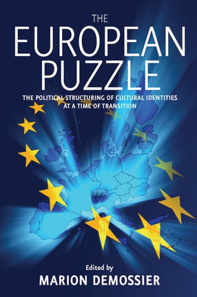 The European Puzzle: The Political Structuring of