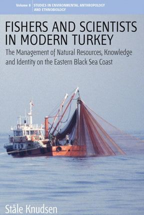Fishers and Scientists in Modern Turkey: The