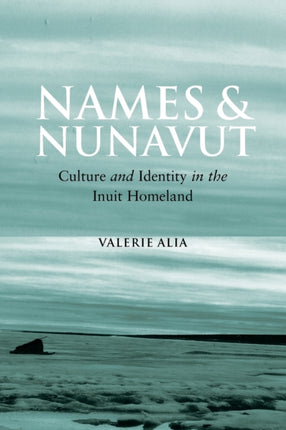 Names and Nunavut: Culture and Identity in the