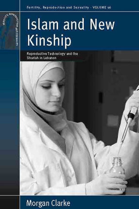 Islam and New Kinship: Reproductive Technology