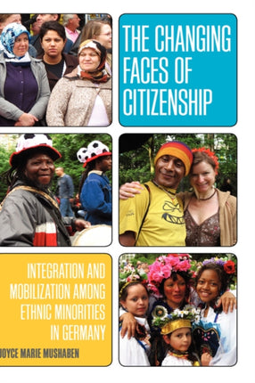 The Changing Faces of Citizenship: Integration