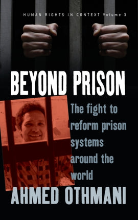 Beyond Prison: The Fight to Reform Prison Systems