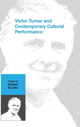 Victor Turner and Contemporary Cultural