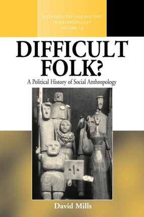 Difficult Folk?: A Political History of Social