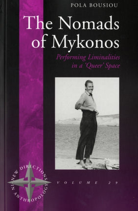 The Nomads of Mykonos: Performing Liminalities in