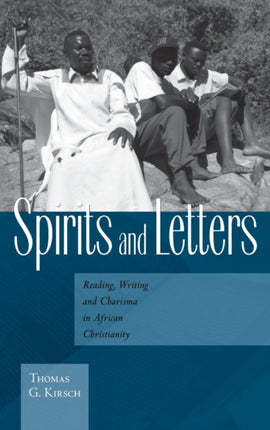 Spirits and Letters: Reading, Writing and