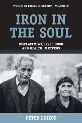 Iron in the Soul: Displacement, Livelihood and