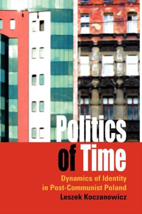 Politics of Time: Dynamics of Identity in