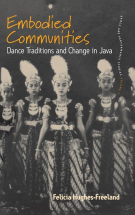 Embodied Communities: Dance Traditions and Change