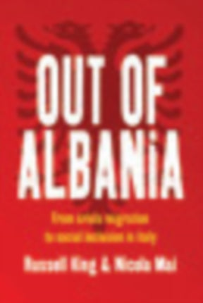 Out of Albania: From Crisis Migration to Social